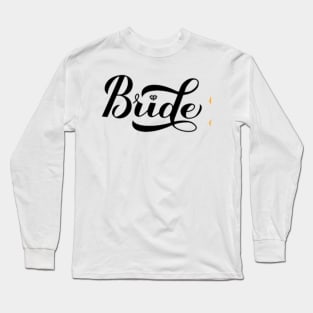 Bride Long Sleeve T-Shirt